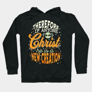 In Christ New Creation Hoodie